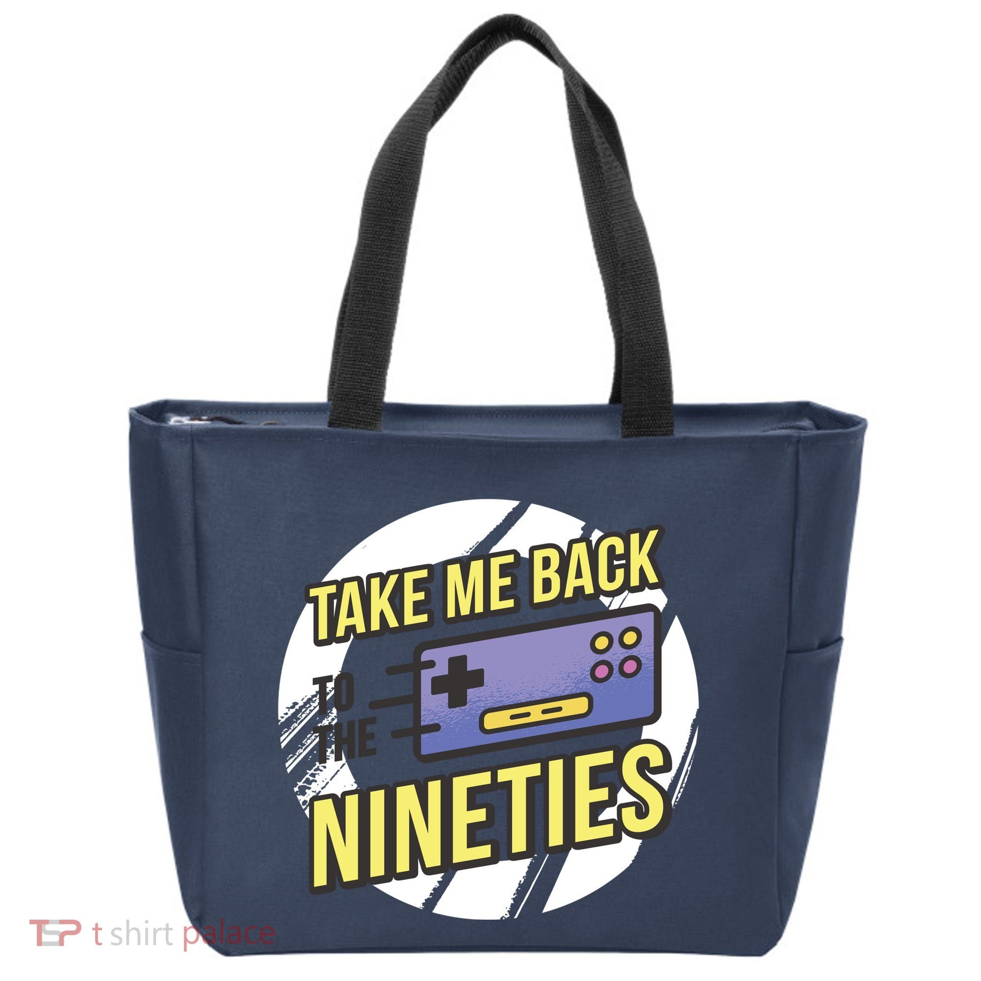 Take Me Back To The Nineties Tote Bag