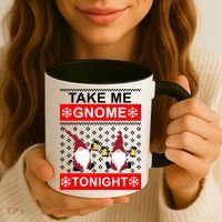 Take Me Gnome Tonight Ugly Christmas Coffee Mug thumb 3