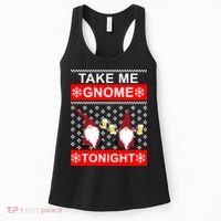 Take Me Gnome Tonight Ugly Christmas Women's Tank Top thumb 0