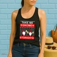 Take Me Gnome Tonight Ugly Christmas Women's Tank Top thumb 2