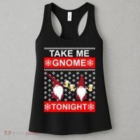 Take Me Gnome Tonight Ugly Christmas Women's Tank Top thumb 3