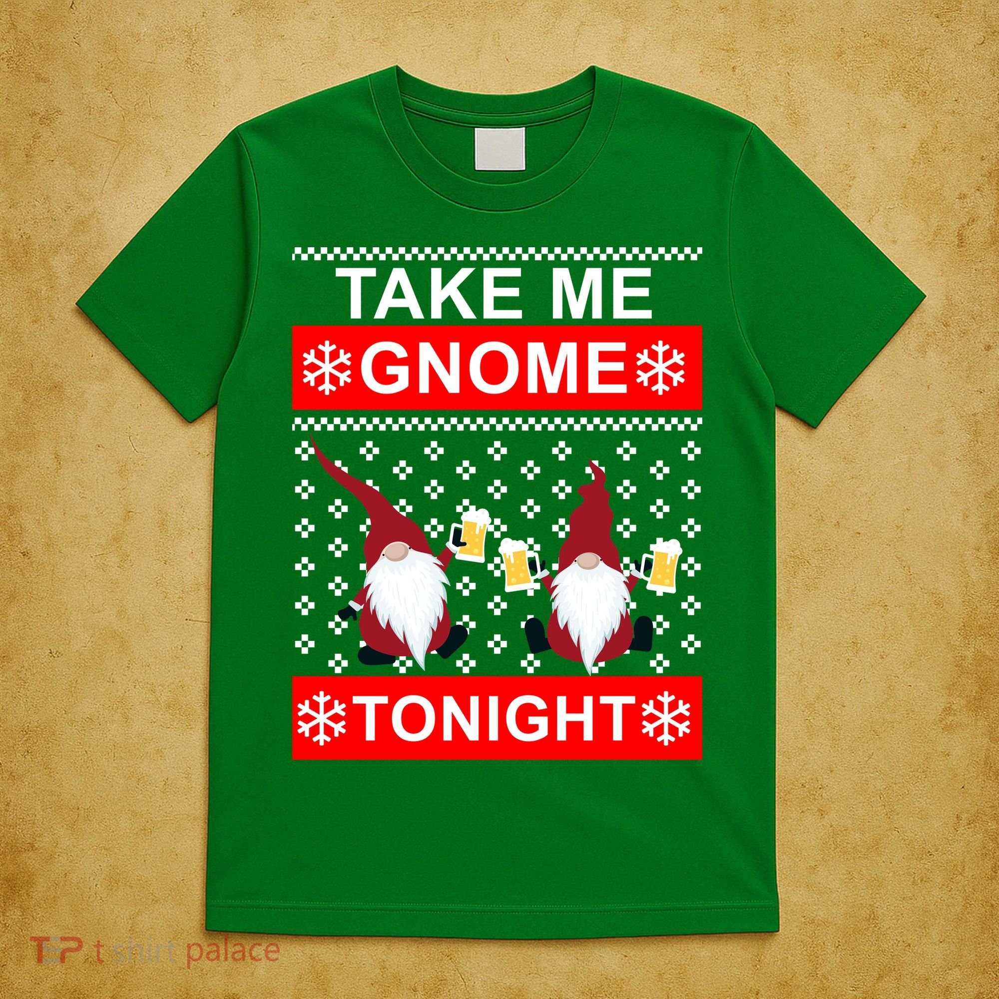 Take Me Gnome Tonight Ugly Christmas T-Shirt