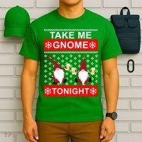 Take Me Gnome Tonight Ugly Christmas T-Shirt thumb 6