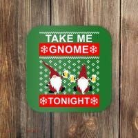 Take Me Gnome Tonight Ugly Christmas Coaster thumb 0