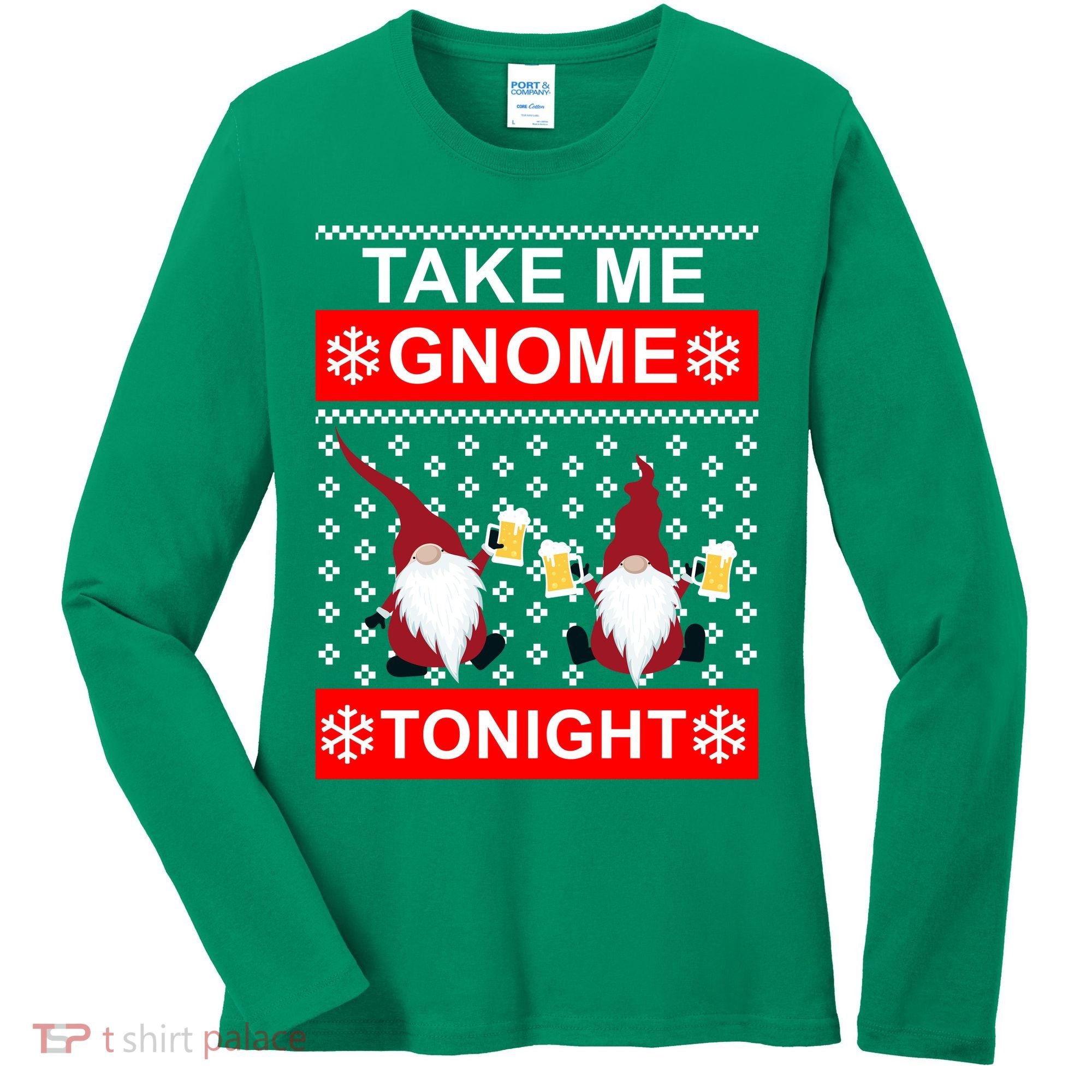 Take Me Gnome Tonight Ugly Christmas Women's Long Sleeve Shirt