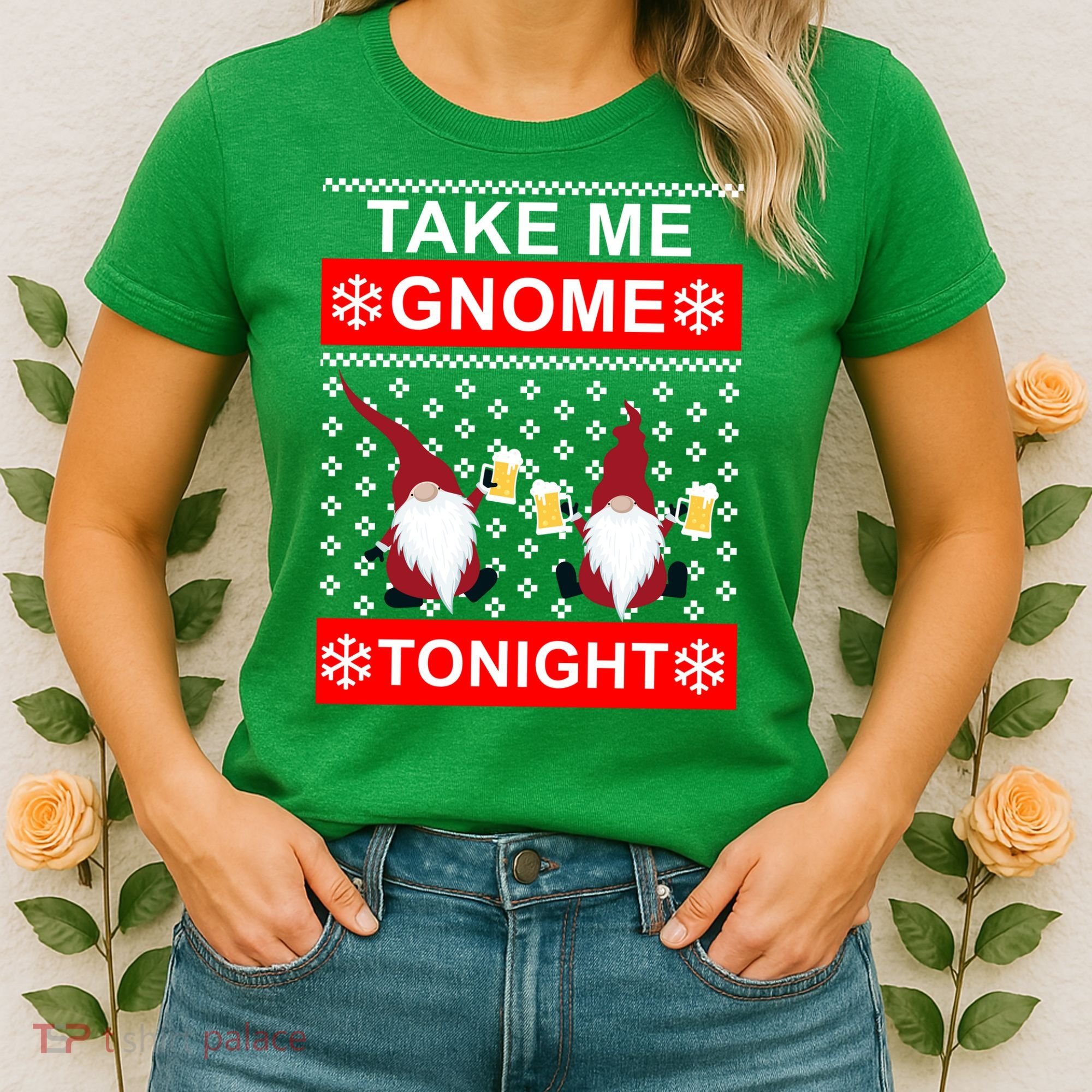 Take Me Gnome Tonight Ugly Christmas Women's T-Shirt