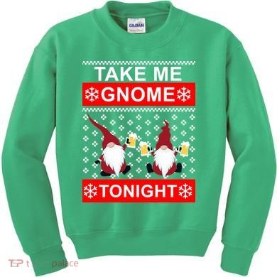 Take Me Gnome Tonight Ugly Christmas Kids Sweatshirt