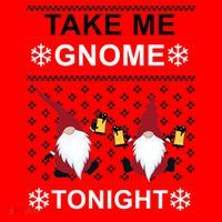 Take Me Gnome Tonight Ugly Christmas Santa Hat thumb 1