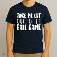 Take Me Out To The Ball Game T-Shirt thumb 3