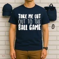 Take Me Out To The Ball Game T-Shirt thumb 6