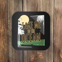 Take Me To The Ocean Coaster thumb 0