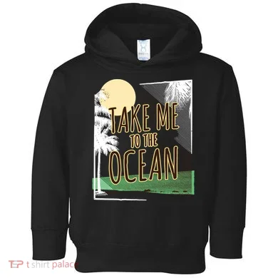Take Me To The Ocean Toddler Hoodie