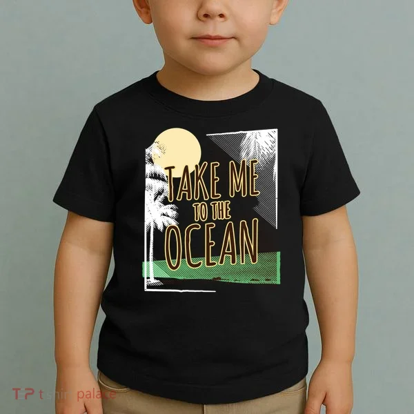 Take Me To The Ocean Toddler T-Shirt