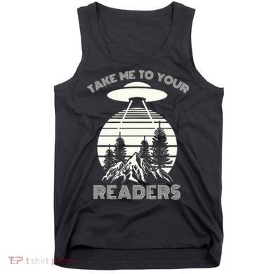 Take Me To Your Readers Tank Top