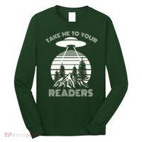 Take Me To Your Readers Long Sleeve Shirt thumb 0