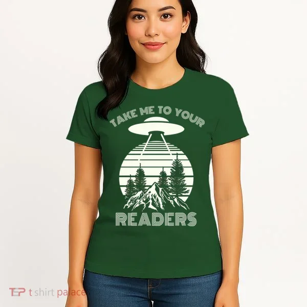 Take Me To Your Readers Women's T-Shirt