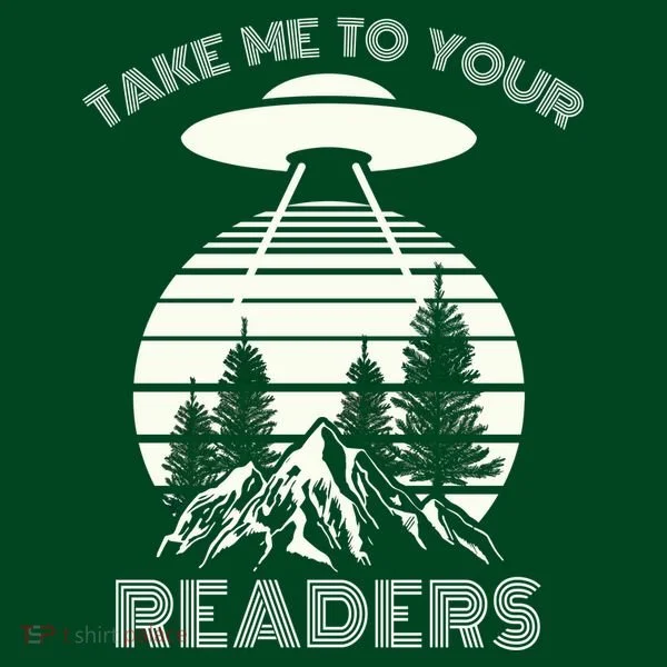 Take Me To Your Readers Women's T-Shirt