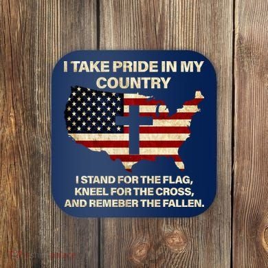 Take Pride In My Country Coaster
