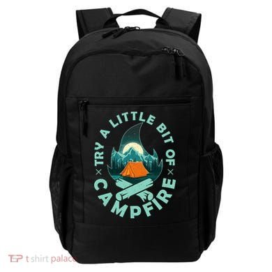 Try A Little Bit Of Campfire Camping Lover Backpack