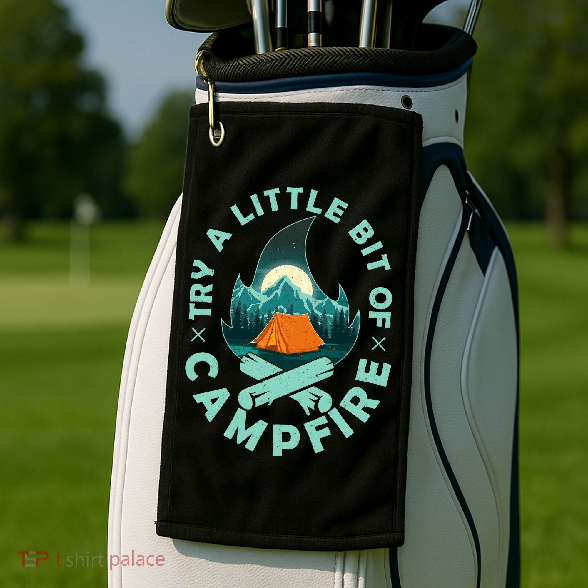 Try A Little Bit Of Campfire Camping Lover Golf Towel