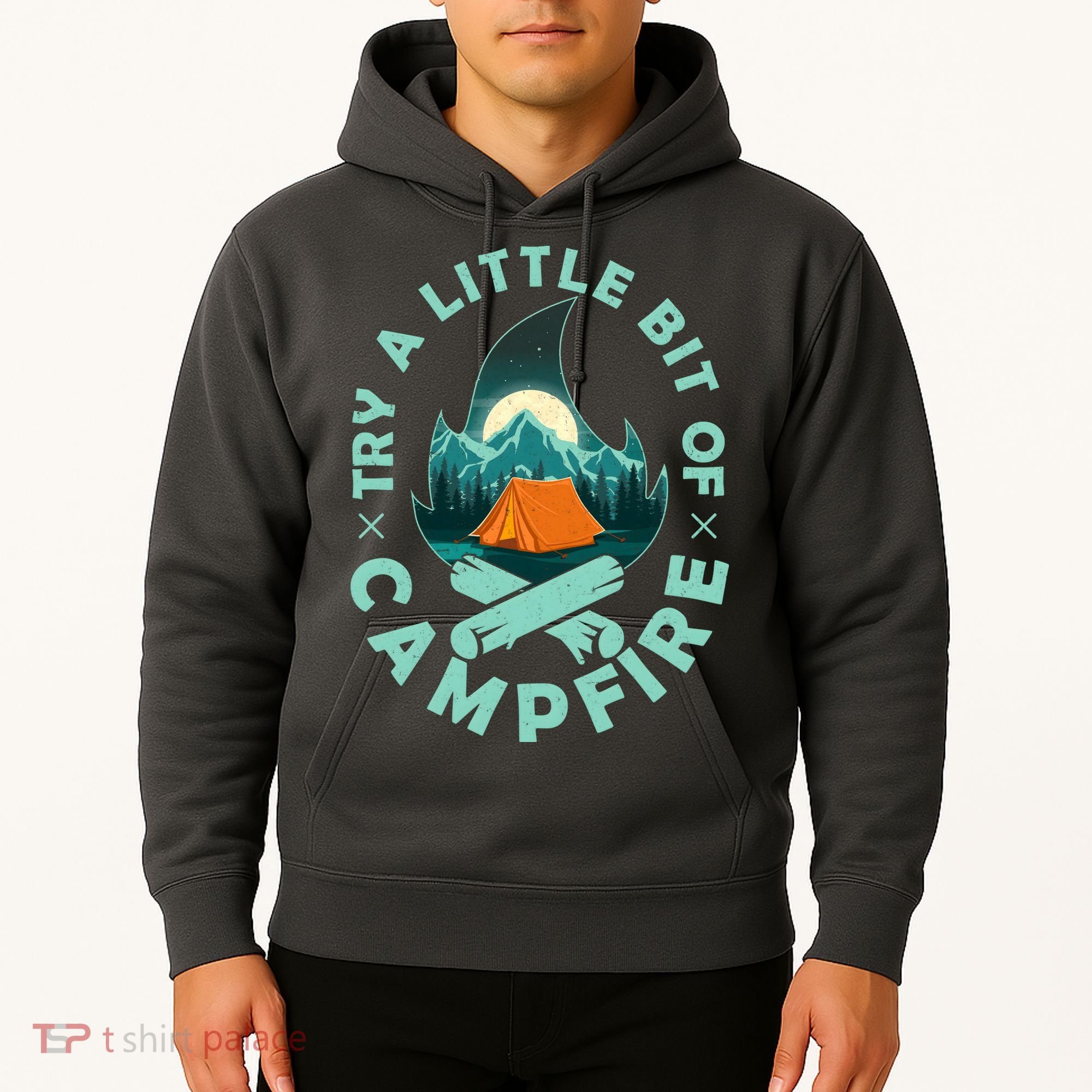 Try A Little Bit Of Campfire Camping Lover Hoodie