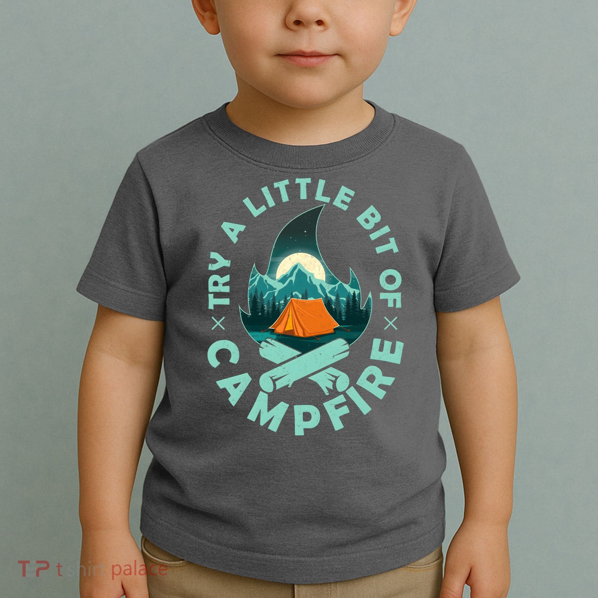 Try A Little Bit Of Campfire Camping Lover Toddler T-Shirt