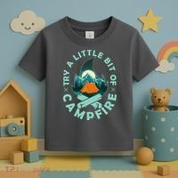 Try A Little Bit Of Campfire Camping Lover Toddler T-Shirt thumb 3