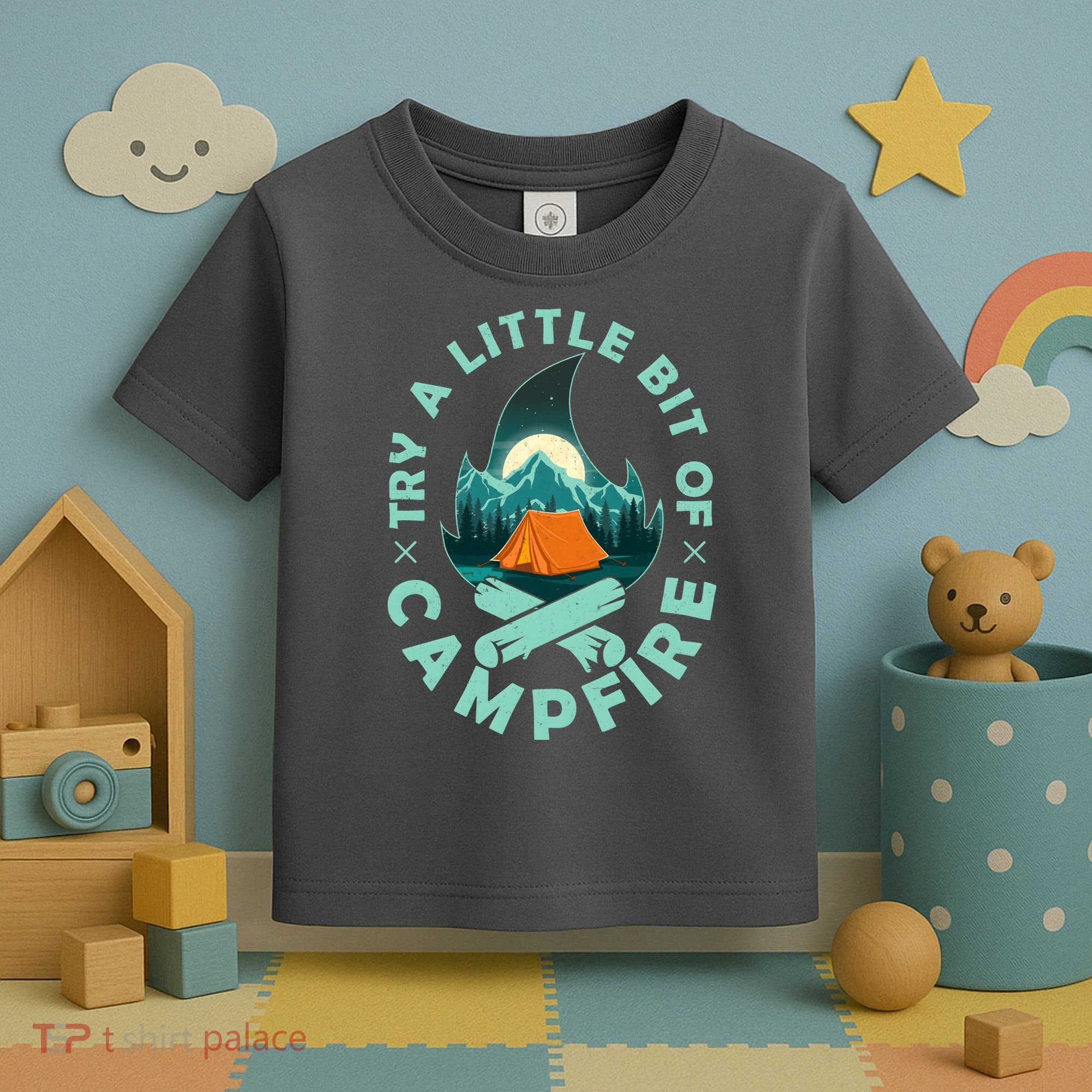 Try A Little Bit Of Campfire Camping Lover Toddler T-Shirt