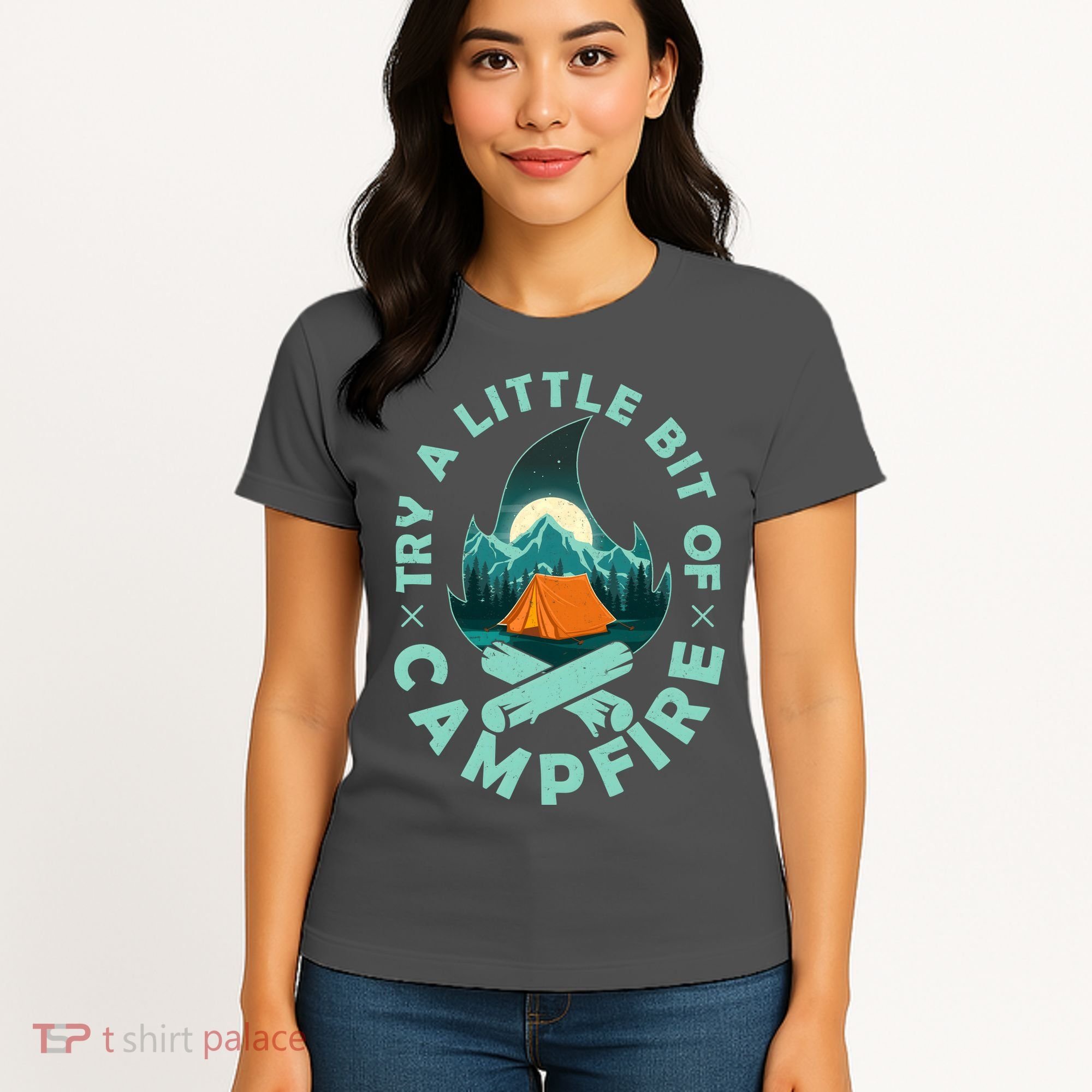 Try A Little Bit Of Campfire Camping Lover Women's T-Shirt