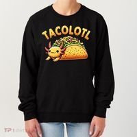 Taco Axolotl Lover Tacolotl Cute Mexican Axolotl Women's Sweatshirt thumb 0