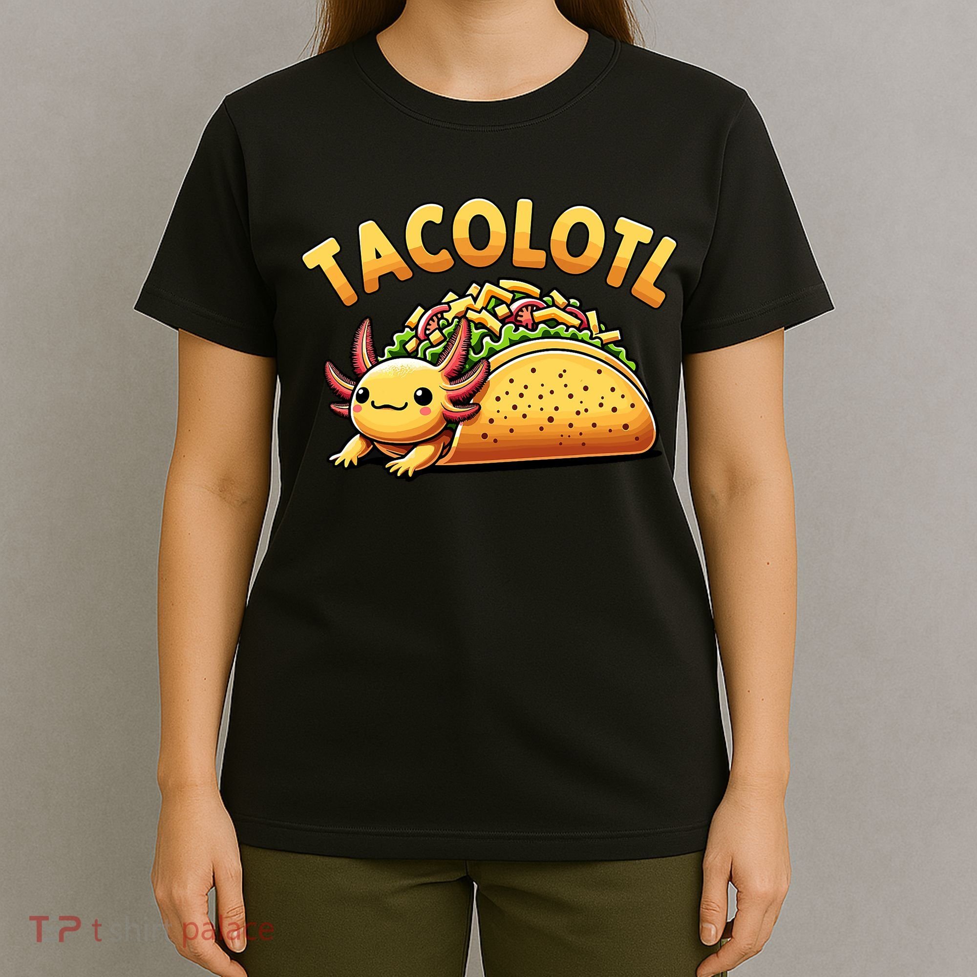 Taco Axolotl Lover Tacolotl Cute Mexican Axolotl T-Shirt