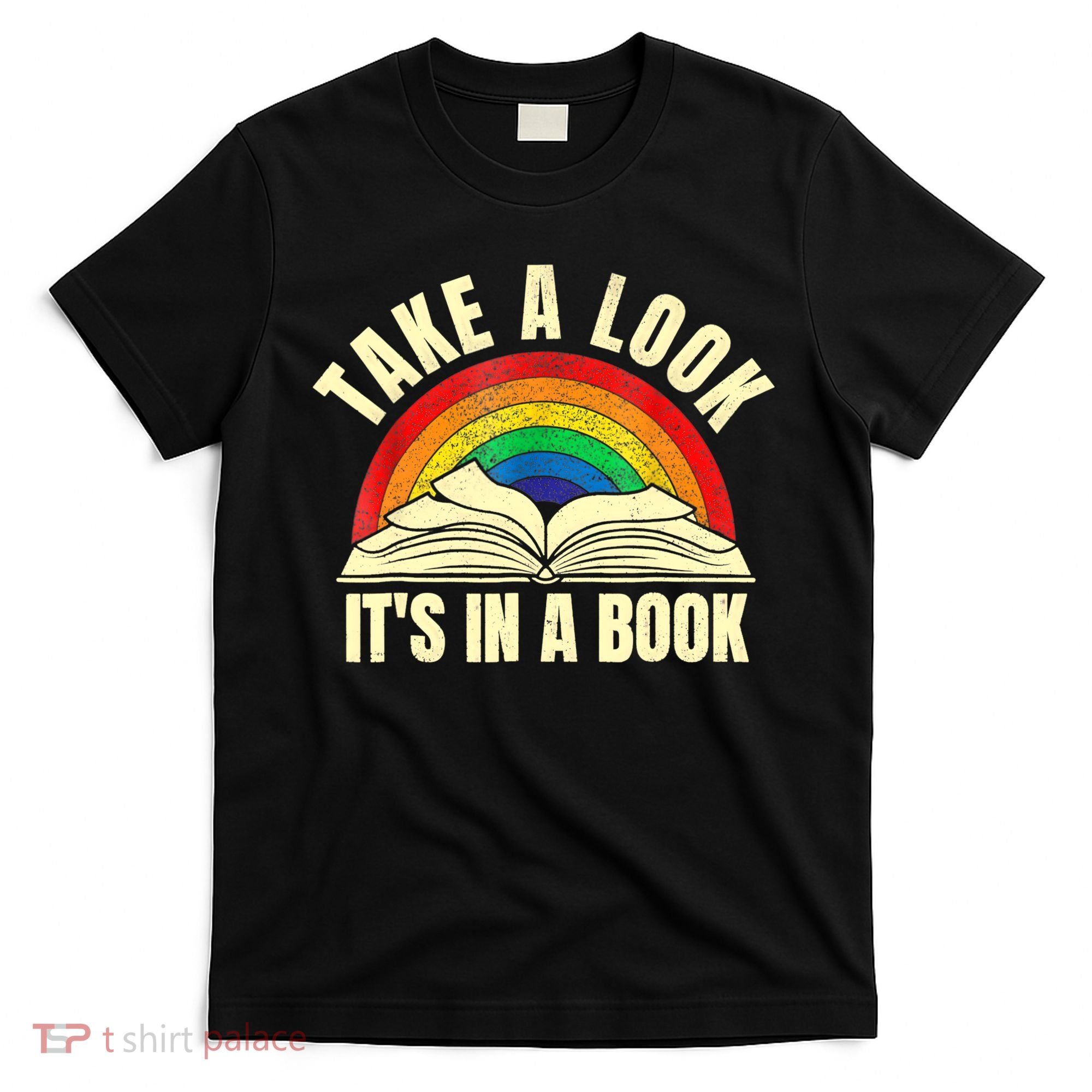 Take A Look It's In A Book Reading Vintage Retro Rainbow T-Shirt