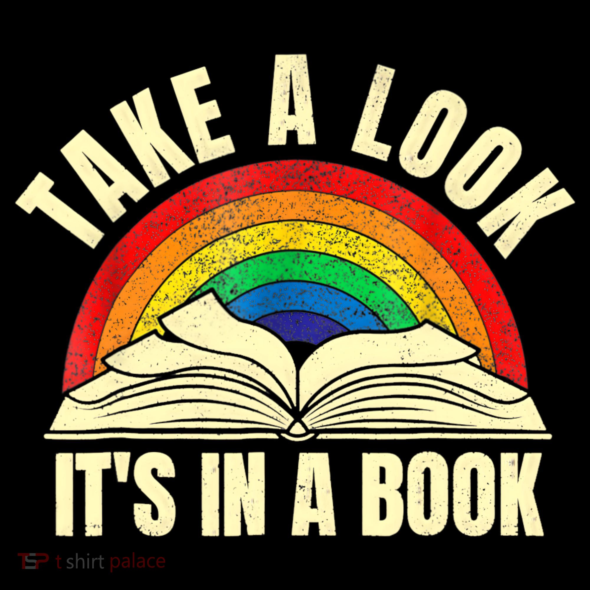 Take A Look It's In A Book Reading Vintage Retro Rainbow T-Shirt