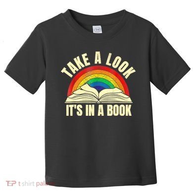 Take A Look It's In A Book Reading Vintage Retro Rainbow Toddler T-Shirt