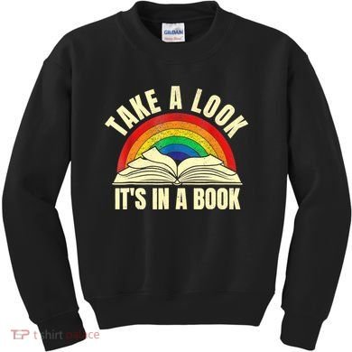 Take A Look It's In A Book Reading Vintage Retro Rainbow Kids Sweatshirt