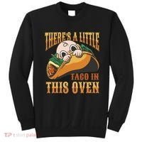 There's A Little Taco In This Oven Pregnancy Sweatshirt thumb 0