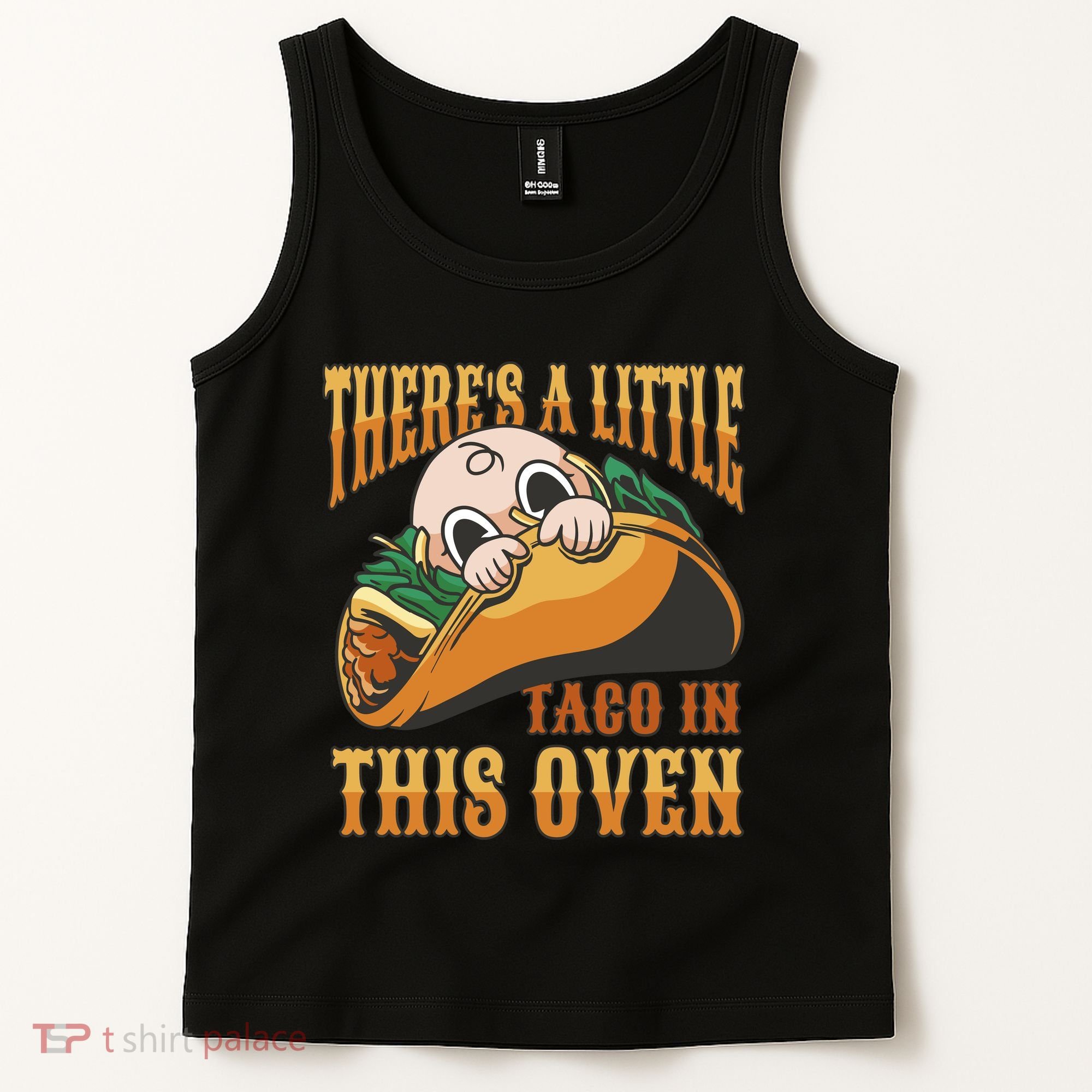There's A Little Taco In This Oven Pregnancy Tank Top