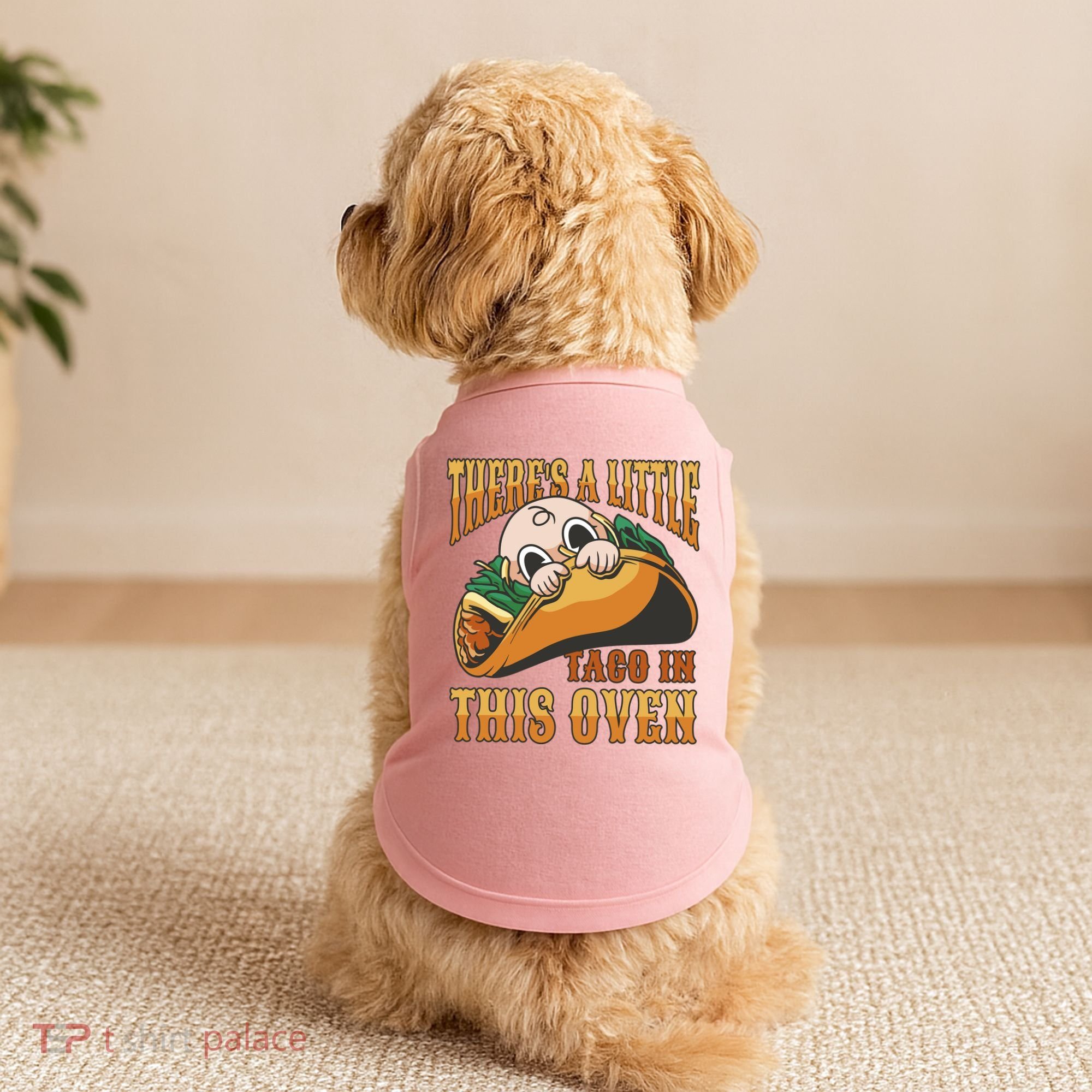 There's A Little Taco In This Oven Pregnancy Doggie Tank