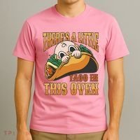 There's A Little Taco In This Oven Pregnancy T-Shirt thumb 3