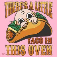 There's A Little Taco In This Oven Pregnancy Coaster thumb 2