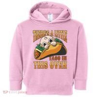 There's A Little Taco In This Oven Pregnancy Toddler Hoodie thumb 0