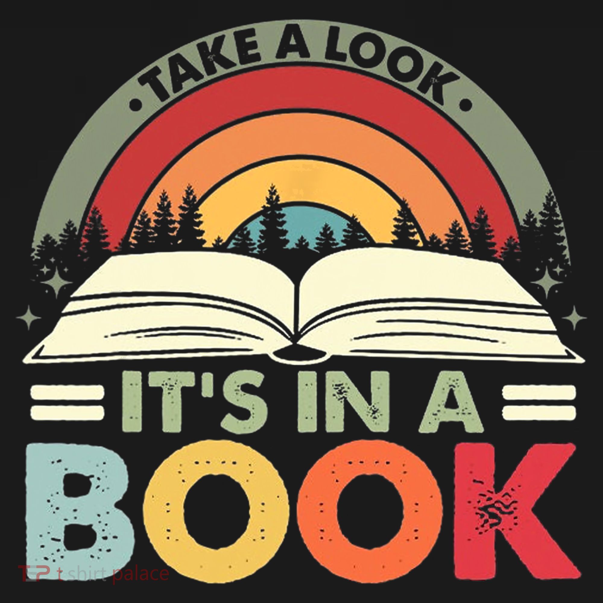 Take A Look Its In A Book Reading Vintage Retro Rainbow T-Shirt
