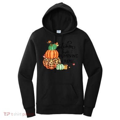 Thanksgiving Autumn Leaves And Pumpkins Please Fall Lover Women's Hoodie