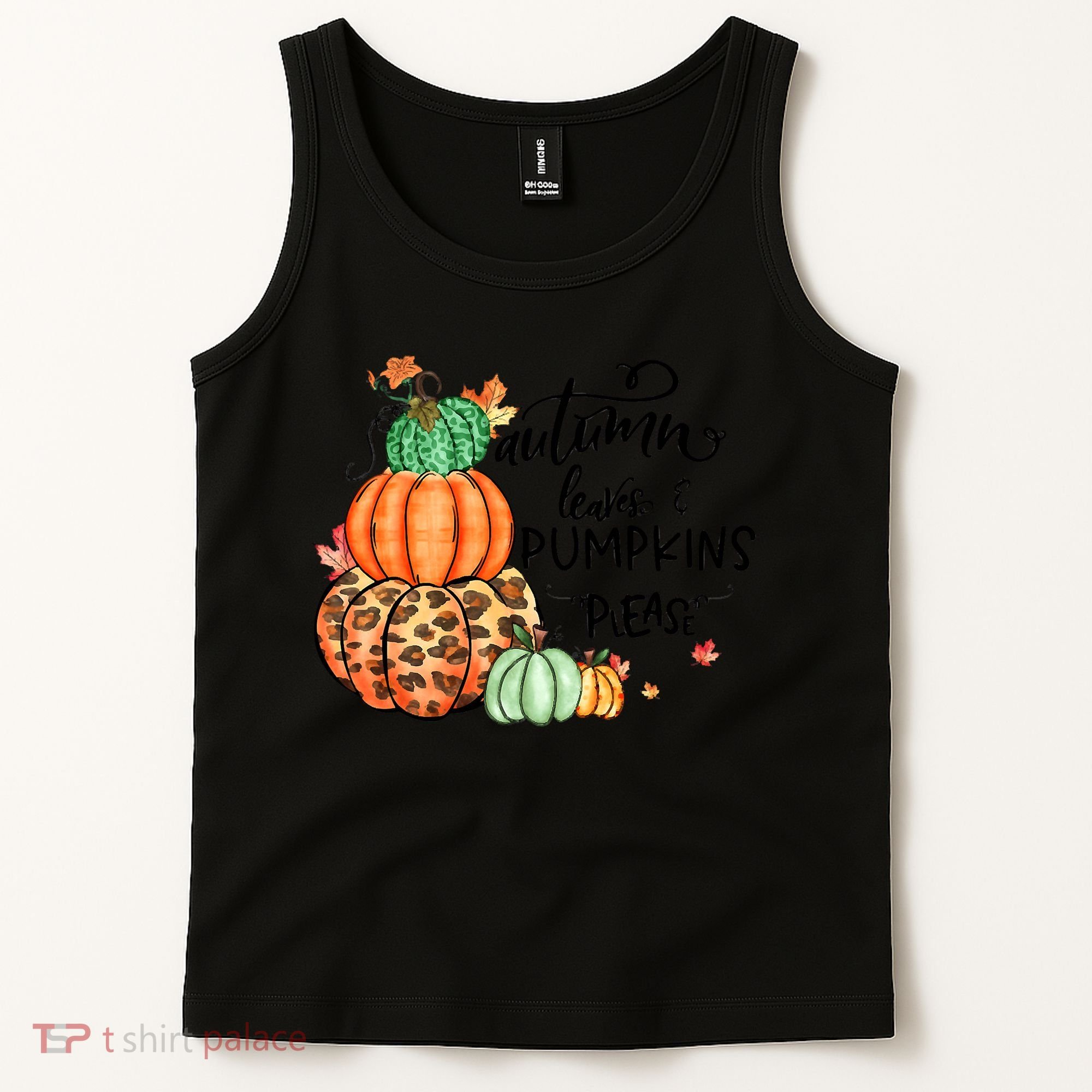 Thanksgiving Autumn Leaves And Pumpkins Please Fall Lover Tank Top