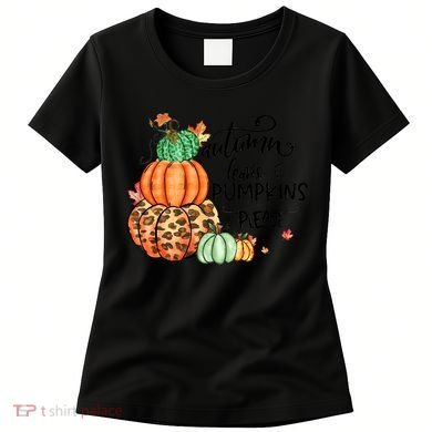 Thanksgiving Autumn Leaves And Pumpkins Please Fall Lover Women's T-Shirt