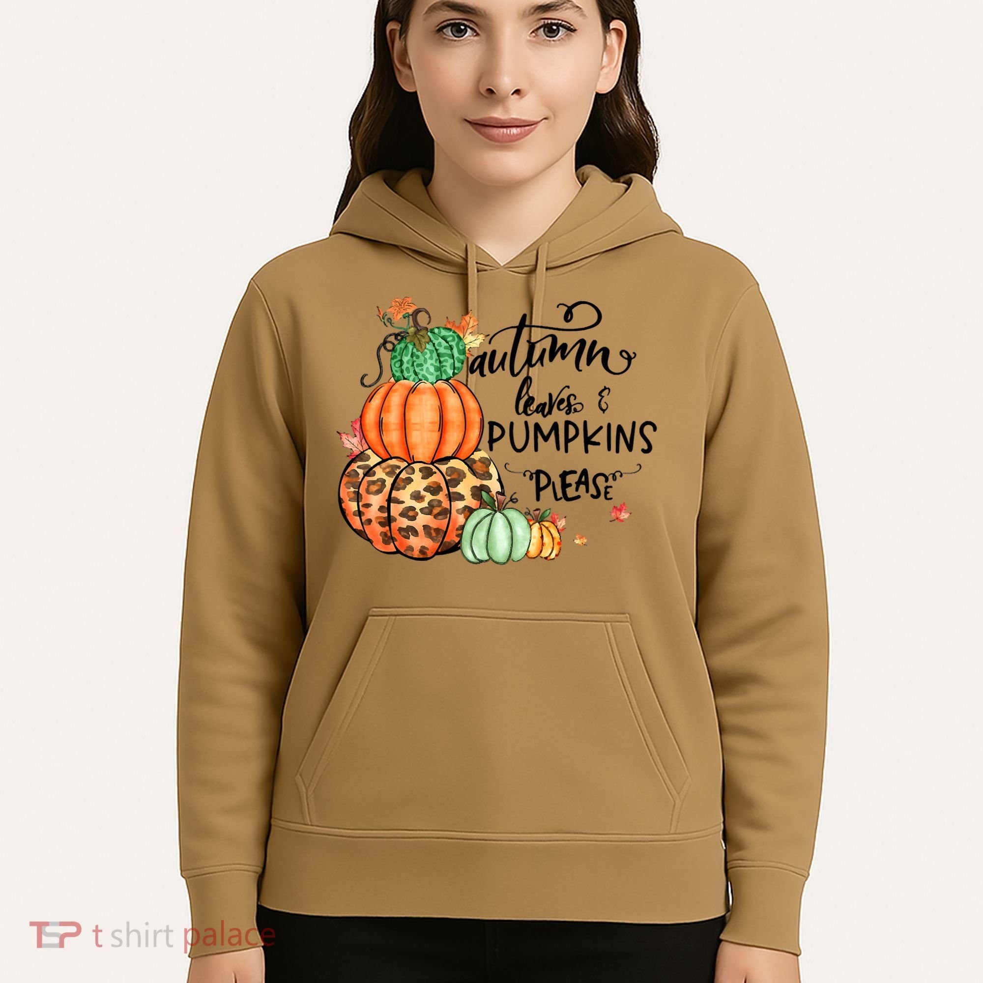 Thanksgiving Autumn Leaves And Pumpkins Please Fall Lover Hoodie