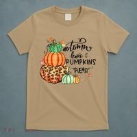 Thanksgiving Autumn Leaves And Pumpkins Please Fall Lover T-Shirt thumb 5