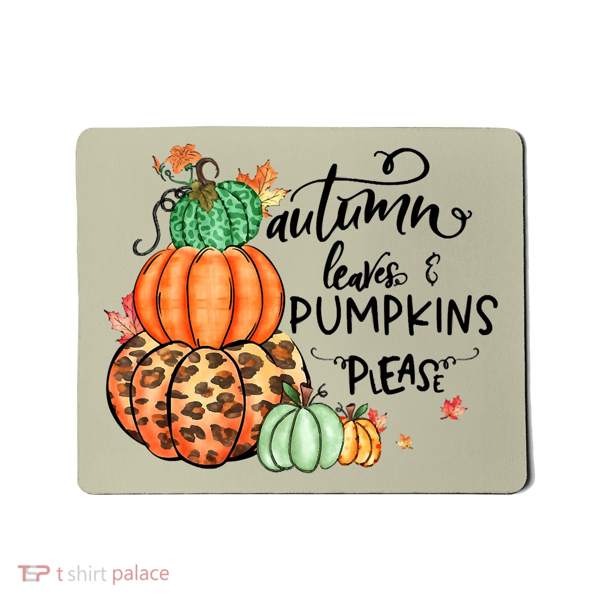 Thanksgiving Autumn Leaves And Pumpkins Please Fall Lover Mousepad