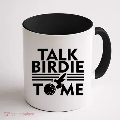 Talk Birdie To Me Coffee Mug back