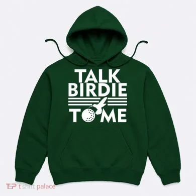 Talk Birdie To Me Hoodie